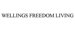 WELLINGS FREEDOM LIVING