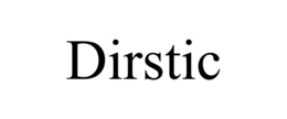 DIRSTIC