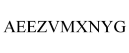 AEEZVMXNYG