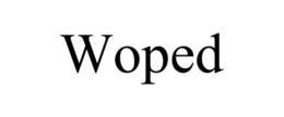 WOPED