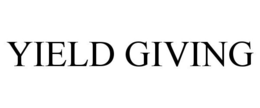 YIELD GIVING
