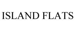 ISLAND FLATS