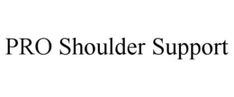 PRO SHOULDER SUPPORT