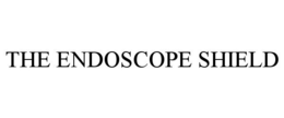 THE ENDOSCOPE SHIELD