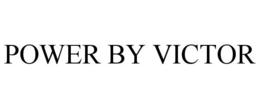 POWER BY VICTOR