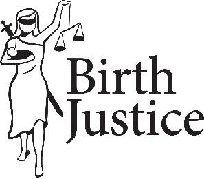 BIRTH JUSTICE