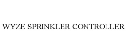 WYZE SPRINKLER CONTROLLER