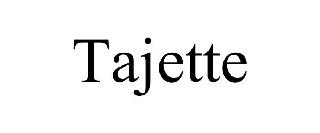 TAJETTE