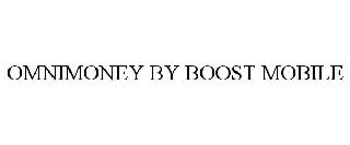 OMNIMONEY BY BOOST MOBILE