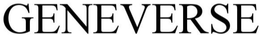 GENEVERSE