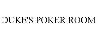 DUKE'S POKER ROOM