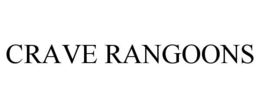 CRAVE RANGOONS