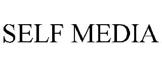 SELF MEDIA