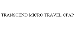 TRANSCEND MICRO TRAVEL CPAP