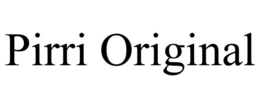 PIRRI ORIGINAL