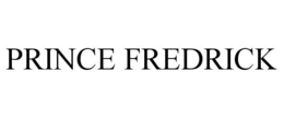 PRINCE FREDRICK