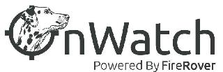 ONWATCH POWERED BY FIREROVER