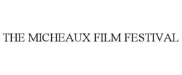 THE MICHEAUX FILM FESTIVAL