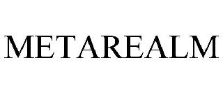 METAREALM