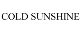 COLD SUNSHINE