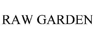 RAW GARDEN