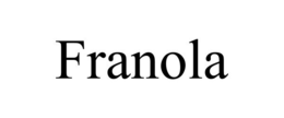 FRANOLA