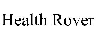 HEALTH ROVER