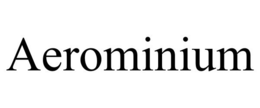 AEROMINIUM