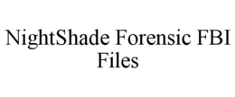 NIGHTSHADE FORENSIC FBI FILES