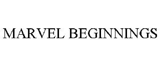 MARVEL BEGINNINGS
