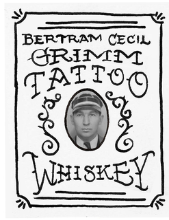 BERTRAM CECIL GRIMM TATTOO WHISKEY