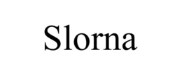 SLORNA