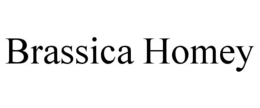 BRASSICA HOMEY