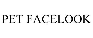 PET FACELOOK