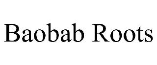 BAOBAB ROOTS
