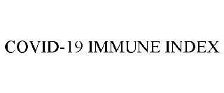 COVID-19 IMMUNE INDEX