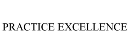 PRACTICE EXCELLENCE