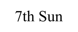 7TH SUN