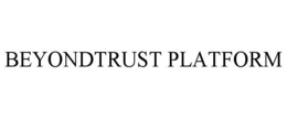 BEYONDTRUST PLATFORM
