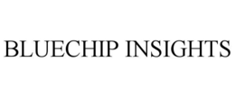 BLUECHIP INSIGHTS
