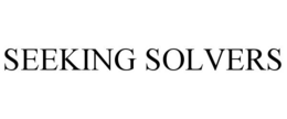 SEEKING SOLVERS