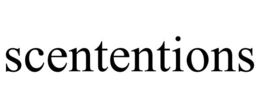 SCENTENTIONS