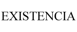 EXISTENCIA