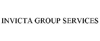 INVICTA GROUP SERVICES
