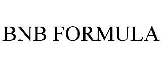 BNB FORMULA