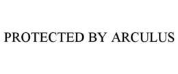PROTECTED BY ARCULUS