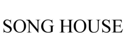 SONG HOUSE