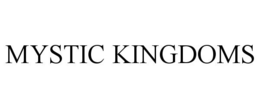 MYSTIC KINGDOMS