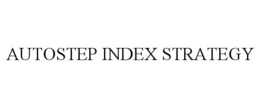 AUTOSTEP INDEX STRATEGY