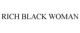 RICH BLACK WOMAN
